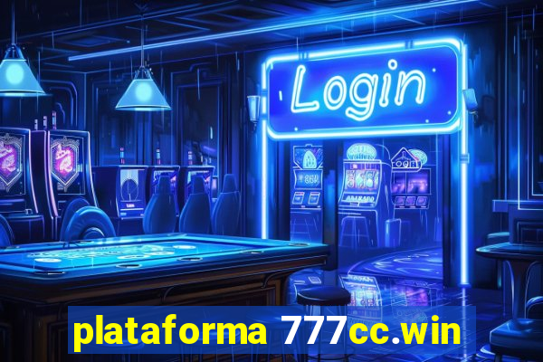 plataforma 777cc.win